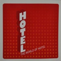 Band Hotel, The The World Of Hotel