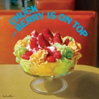Berry, Chuck Berry Is On Top -ltd-