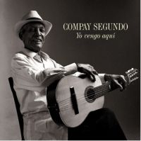 Segundo, Compay Yo Vengo Aqui (lp+cd)