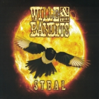 Wille & The Bandits Steal