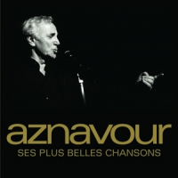 Aznavour, Charles Ses Plus Belles Chansons