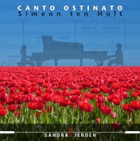 Veen, Sandra & Jeroen Van Simeon Ten Holt: Canto Ostinato (new Version)
