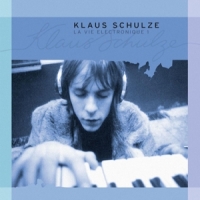 Schulze, Klaus La Vie Electronique Vol.1