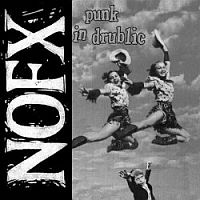 Nofx Punk In Drublic - The 20th Annivers