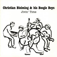Bleiming, Christian & His Boogie Boy Jivin  Time
