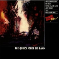 Jones, Quincy -big Band- Swiss Radio Days Jazz Ser