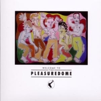 Frankie Goes To Hollywood Welcome To The Pleasuredome
