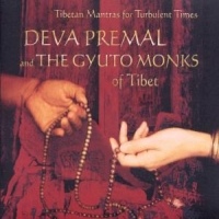 Premal, Deva & Gyuto Monks Tibetan Mantras For Turbulent Times