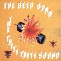 Beta Band Patty Patty Sound