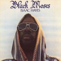 Hayes, Isaac Black Moses