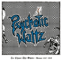 Psychotic Waltz To Chase The Stars (demos 1987 - 1989)