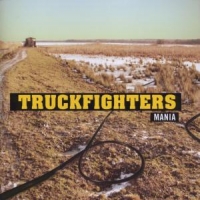 Truckfighters Mania