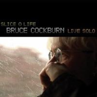 Cockburn, Bruce Slice O Life-live Solo