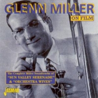 Miller, Glenn & His Orche Sun Vally Serenade & Orchestra Wives