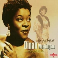 Washington, Dinah Unforgettable The Very Best Of
