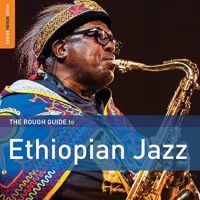 Various Ethiopian Jazz. The Rough Guide