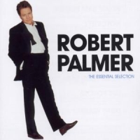 Palmer, Robert The Essential Selection