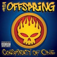 Offspring, The Conspiracy Of One