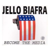Biafra, Jello Become The Media