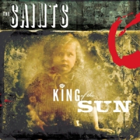 Saints King Of The Sun / King Of The Midni