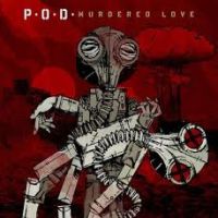 P.o.d. Murdered Love