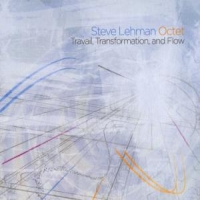 Lehman, Steve -octet- Travail Transformation And Flow
