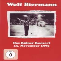 Biermann, Wolf Das Kolner Konzert - 13. November 1976