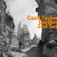 Taylor, Cecil Garden 2nd Set
