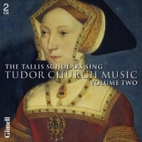 Tallis Scholars Sing Tudor Church Music 2