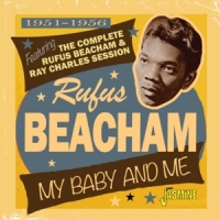 Beacham, Rufus My Baby And Me 1951-1956