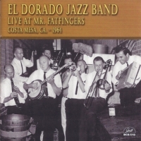 Eldorado Jazz Band Live At Mr. Fat Fingers, Costa Mesa