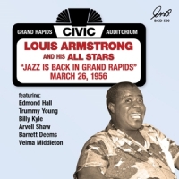 Armstrong, Louis & His All Stars Jazz Is Back In Grand Rapids