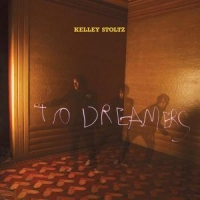 Stoltz, Kelley To Dreamers