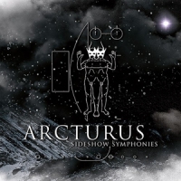 Arcturus Sideshow Symphonies (cd+dvd)
