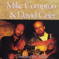 Mike Compton & David Grier Climbing The Walls