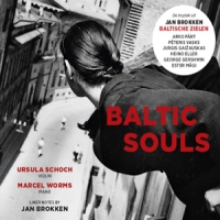 Worms, Marcel & Ursula Schoch Baltic Souls