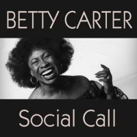 Carter, Betty Social Call