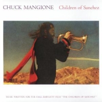 Mangione, Chuck Children Of Sanchez