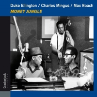 Ellington/mingus/roach Money Jungle-digi/deluxe-