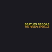 Reggae Specials Beatles Reggae