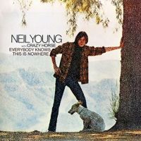 Young, Neil & Crazy Horse Everybody Knows This Is Nowhere -remast-