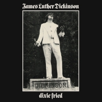 Dickinson, James Luther Dixie Fried