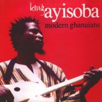 King Ayisoba Modern Ghanaians