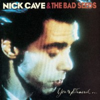 Cave, Nick & The Bad Seeds Your Funeral My Trial + Dvd
