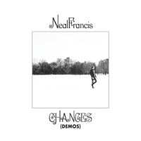 Francis, Neal Changes (demo / Mini-album)