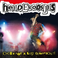 Heideroosjes Choice For A Lost Generation -clrd-