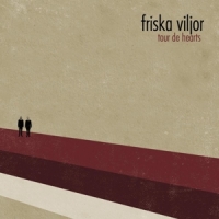 Friska Viljor Tour De Hearts -coloured-