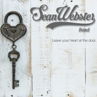 Webster, Sean -band- Leave Your Heart At The Door