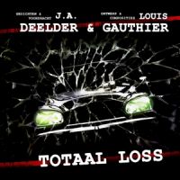 Deelder, Jules & Louis Gauthier Totaal Loss -coloured-