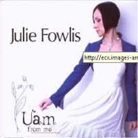 Fowlis, Julie Uam (from Me)